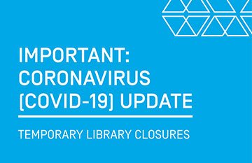 COVID-19: All GRLC Libraries closed from 18 March - 14 April